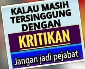 Pejabat Publik dan Seni Mendengar: Ketika Kritik Menjadi Cermin, Bukan Ancaman