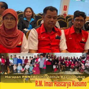 Tuntutan Komunitas NTB di Johor: Dubes Iman Diminta Terapkan Diplomasi Hulu-Hilir