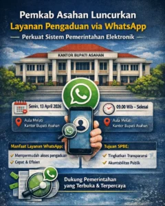 Bupati Asahan Luncurkan Layanan Pengaduan Berbasis WhatsApp, Wujudkan Pemerintahan Antikorupsi dan Transparan