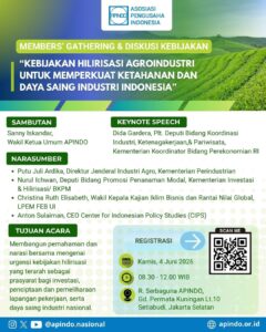 APINDO Gelar Members’ Gathering, Bedah Kebijakan Hilirisasi Agroindustri