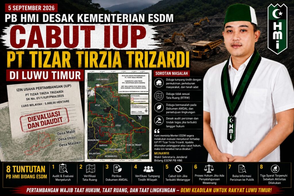 PB HMI Desak Kementerian ESDM Evaluasi dan Cabut IUP PT Tizar Tirta Trizardi di Luwu Timur