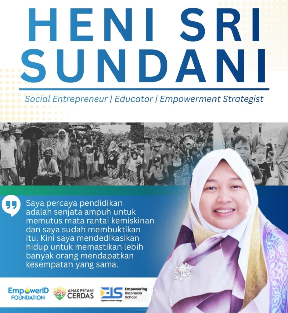 Heni Sri Sundani: Dari Anak Petani Menjadi Pembuka Jalan Pendidikan bagi Ribuan Anak Indonesia