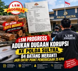 Mengurai Sengkarut 25 KPH Sultra: 84 Batang Meranti Jadi Pintu Masuk Penyelidikan Dugaan Korupsi RHL
